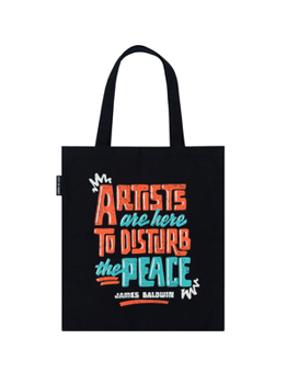 Misc. James Baldwin: Artists Are Here to Disturb the Peace Tote Bag Book
