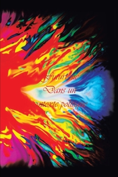 Paperback Futurisme Dans Un Contexte Politique: indien inconnu [French] Book