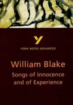 Paperback York Notes Advanced on "Songs of Innocence and of Experience" by William Blake (York Notes Advanced) Book