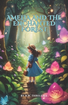 Paperback Amelia and the Enchanted Forest Book