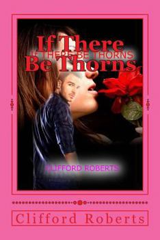 Paperback If There Be Thorns Book