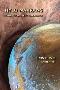Paperback Hylo Narrans: Echoes of Material Marronage Book