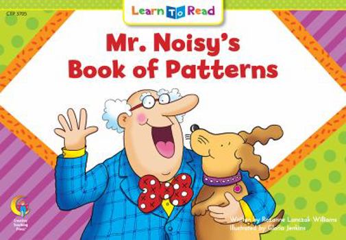 Paperback Mr. Noisy's Book of Patterns Learn to Read, Math Book