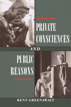 Paperback Private Consciences and Public Reasons Book