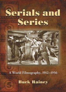 Paperback Serials and Series: A World Filmography, 1912-1956 Book