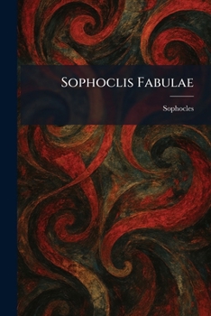 Paperback Sophoclis Fabulae [Greek, Ancient (To 1453)] Book