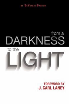 Paperback From a Darkness to the Light Book