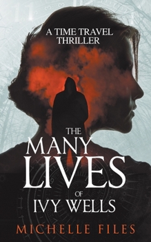 Paperback The Many Lives of Ivy Wells Book