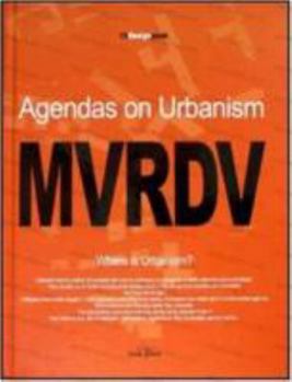 Hardcover Design Peak 13 - Mvrdv: Agendas On Urbanism Book