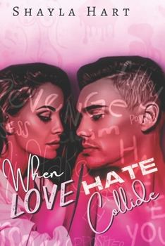 Paperback When love and Hate Collide Book