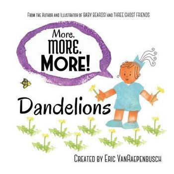 Paperback More. More. More! Dandelions Book