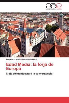 Paperback Edad Media: La Forja de Europa [Spanish] Book