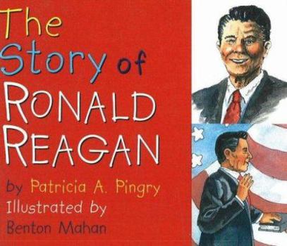 Board book The Story of Ronald Reagan Book