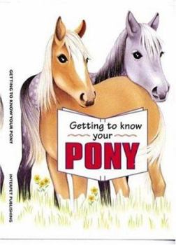 Paperback Getting to Know Your Pony Book