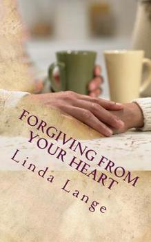 Paperback Forgiving From Your Heart Book