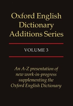 Hardcover Oxford English Dictionary Additions Series, Volume III Book