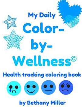 Paperback Color-by-Wellness: Health-Tracking Coloring Book