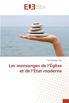Paperback Les mensonges de l'Église et de l'État moderne [French] Book