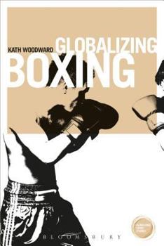 Hardcover Globalizing Boxing Book