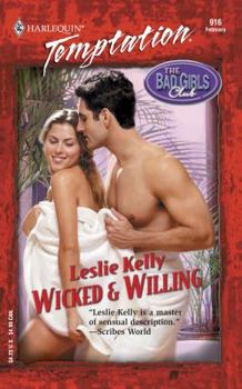Wicked & Willing - Book #1 of the Bad Girls Club