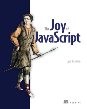 Paperback The Joy of Javascript Book