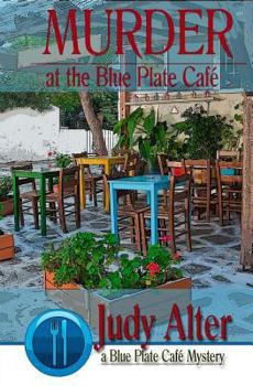 Murder at the Blue Plate Café - Book #1 of the Blue Plate Café Mystery