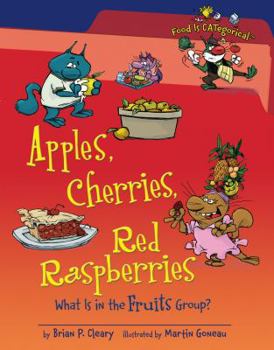 Apples, Cherries, Red Raspberries: What Is in the Fruits Group? - Book  of the Food is CATegorical