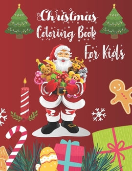 Paperback Christmas Coloring Book For Kids: Christmas Coloring Books For Adults, Christmas Coloring Book For Kids. 50 Page 8.5"x 11" Book