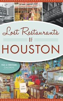 Lost Restaurants of Houston (American Palate) - Book  of the American Palate