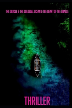 Paperback The Oracle of the Colossal Ocean Book