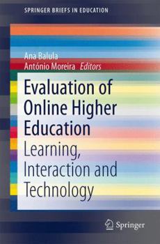 Paperback Evaluation of Online Higher Education: Learning, Interaction and Technology Book