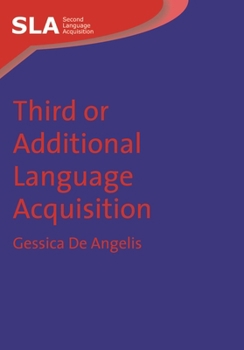 Third or Additional Language Acquisition - Book  of the Second Language Acquisition