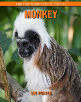Monkey: Fun Facts Book for Children