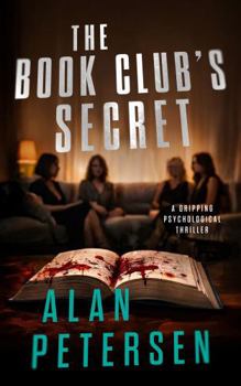 The Book Club's Secret: A Psychological Domestic Thriller