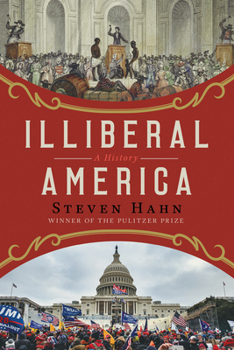 Paperback Illiberal America: A History Book