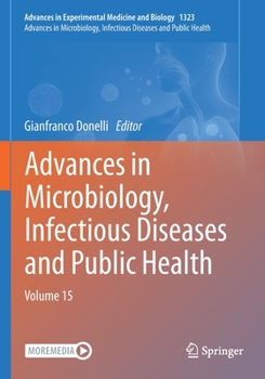 Paperback Advances in Microbiology, Infectious Diseases and Public Health: Volume 15 Book