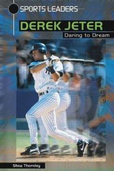 Library Binding Derek Jeter: Daring to Dream Book