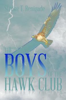 Paperback The Boys of the Hawk Club Book