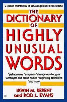 Mass Market Paperback The Dictionary of Highly Unusual Words Book