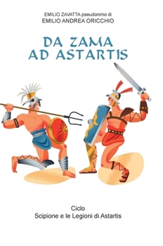 Da Zama ad Astartis (Italian Edition)