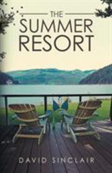 Paperback The Summer Resort: A Season of Change Book