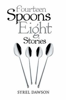 Hardcover Fourteen Spoons Eight Stories Book