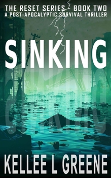 Paperback Sinking - A Post-Apocalyptic Survival Thriller Book