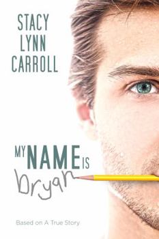 Paperback My Name is Bryan Book