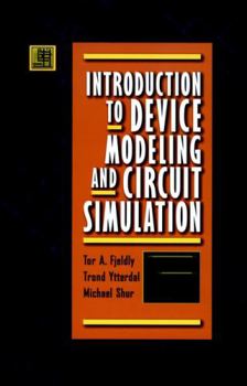 Hardcover Introduction to Device Modeling and Circuit Simulation Book