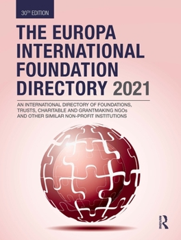 Hardcover The Europa International Foundation Directory 2021 Book