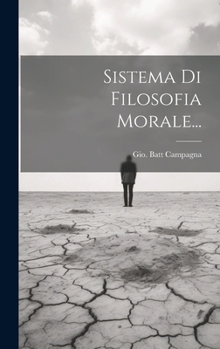 Hardcover Sistema Di Filosofia Morale... [Italian] Book