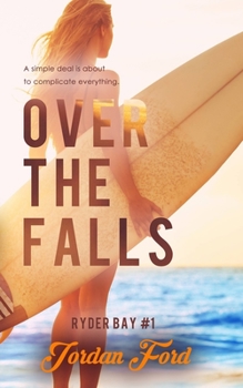 Over the Falls - Book #1 of the Ryder Bay