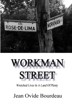 Paperback Workman Street: Wretched Lives In A Land Of Plenty Book