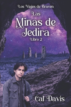 Paperback Las Minas de Jedira: Los Viajes de Braven, Libro 2 [Spanish] Book